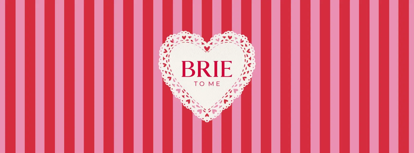 Dia dos Namorados — Brie To Me JP